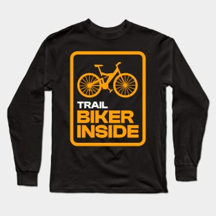 Trail Biker Inside Bicycle Long Sleeve T-Shirt